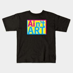 AiN'T Kids T-Shirt